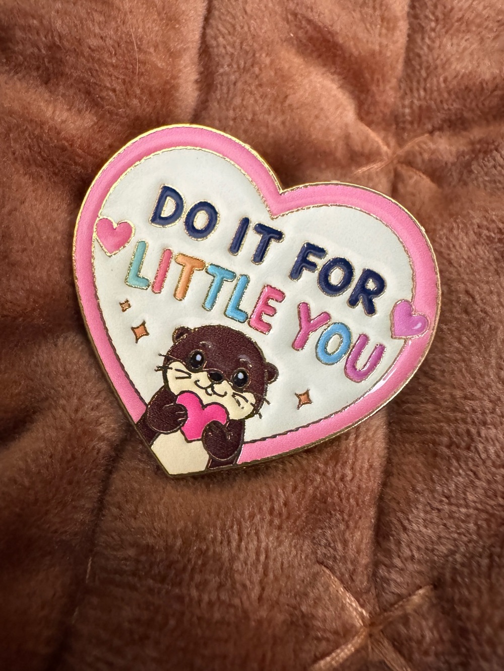 Cute Otter Do It For Little You Heart Enamel Pin NWT